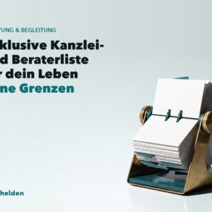 Exklusive Kanzlei- und Beraterliste für dein Leben ohne Grenzen