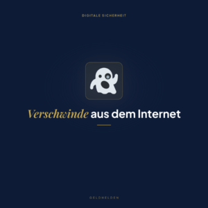 Eine dunkelblaue Grafik mit dem Produkt „Verschwinde aus dem Internet“, auf der in der Mitte ein Geistersymbol zu sehen ist und ein deutscher Text, der übersetzt „Verschwinde aus dem Internet“ bedeutet.
